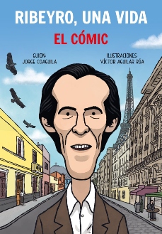 Ribeyro, una vida. El cómic | Jorge Coaguila y Víctor Aguilar