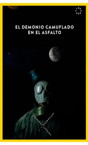 El demonio camuflado en el asfalto | J J Maldonado, Leonardo Ledesma