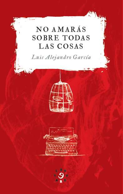 No amarás sobre todas las cosas